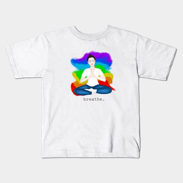 breathe. Kids T-Shirt by Breathe Serene 